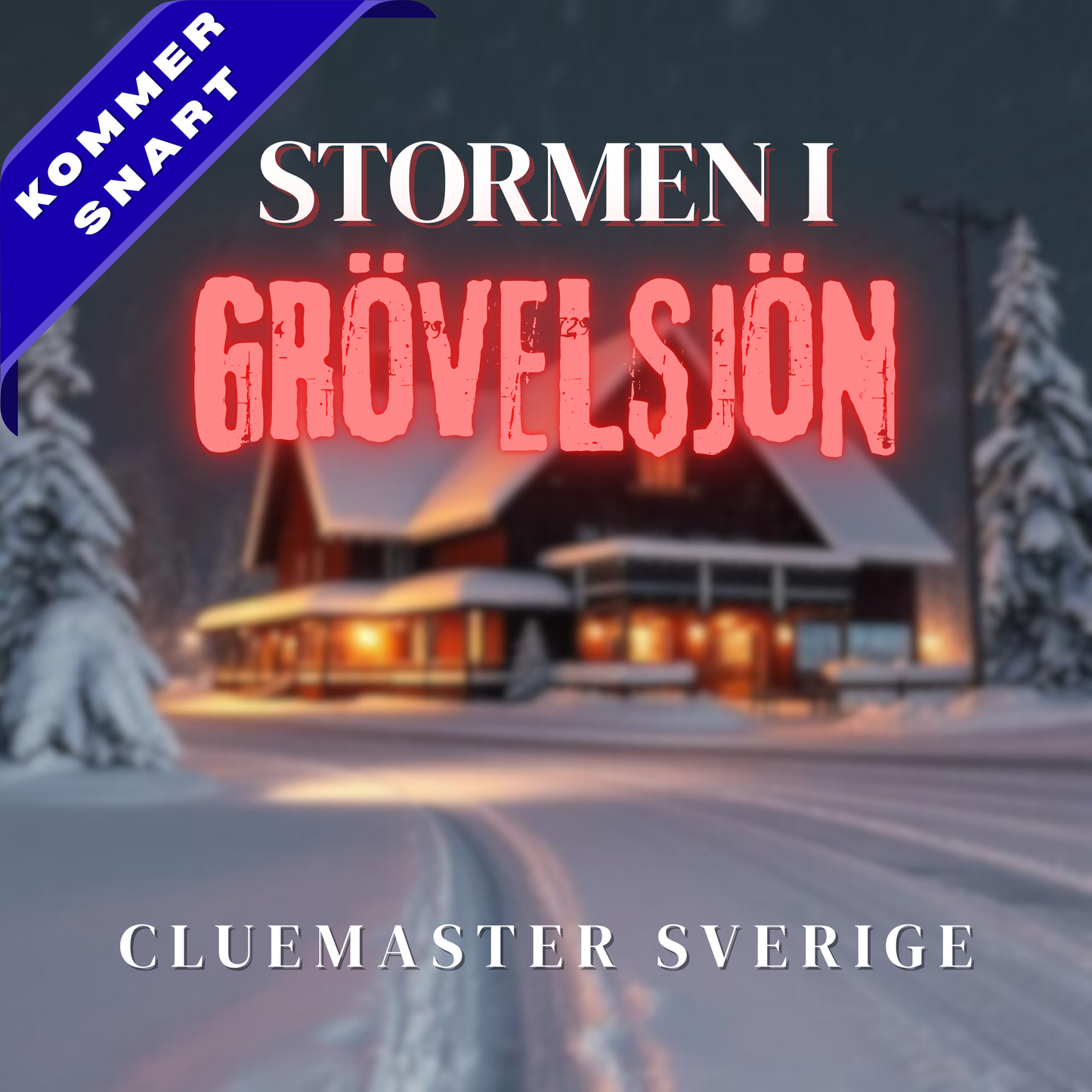 Stormen i Grövelsjön (KOMMER SNART)